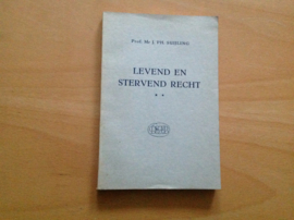 Levend en stervend recht - J.Ph. Suijling