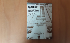 Nazism: a historical and comparative analysis of national socialism - G.L. Mosse