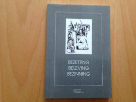Bezetting, beleving, bezinning, 1940-1945 in Amsterdam Benoorden het IJ - A. Karreman