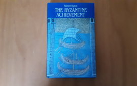 The Byzantine Achievement - R. Byron