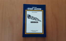 Bordbuch Dampfschiff "Stad Luzern" - J. Gwerder