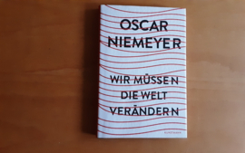 Wir müssen die Welt verändern - O. Niemeyer