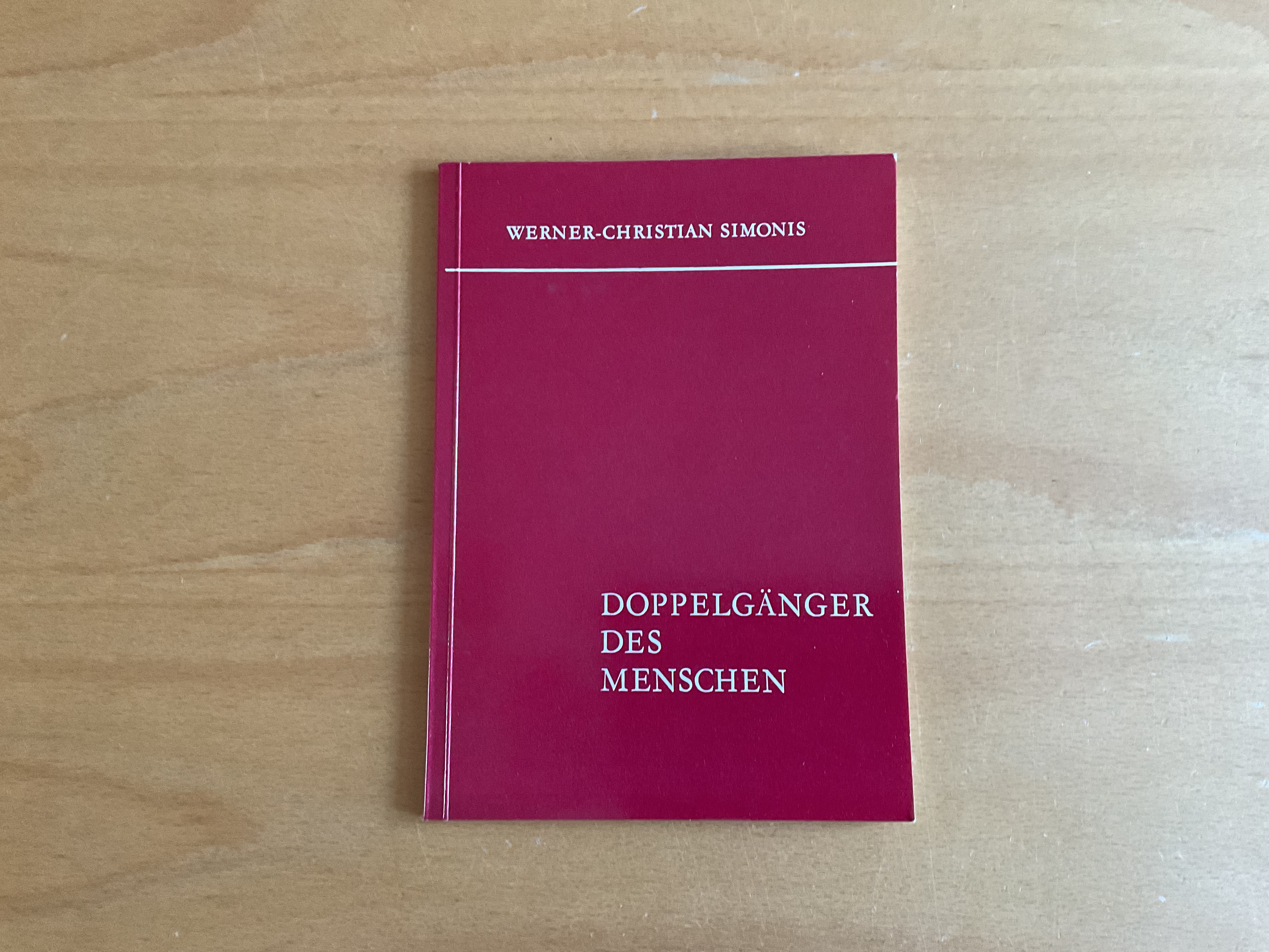 Doppelgänger des Menschen - W.-Ch. Simonis