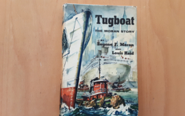 Tugboat. The Moran story - E.F. Moran / L. Reid