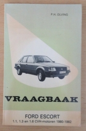 Vraagbaak voor uw Ford Escort - P.H. Olving