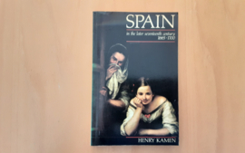 Spain in the later seventeenth century, 1665-1700 - H. Kamen