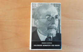 Politische Schriften und Reden - F. Meinecke