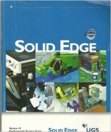 Solid Edge Fundamentals (Volume 1)