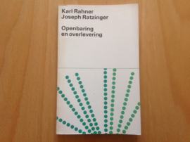 Openbaring en overlevering - K. Rahner / J. Ratzinger