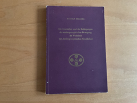 Die Geschichte und die Bedingungen der anthroposophischen Bewegung im Verhältnis zur Anthroposophischen Gesellschaft - R. Steiner