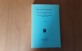 De Stad Schiedam - F.J.A. Broeze