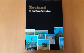 Zeeland. De parel van Nederland - T. Huijssoon