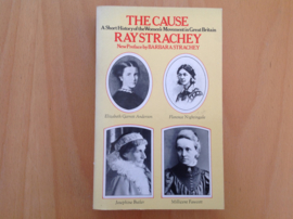 The cause: a short story of the Women's Movement in Great Britain - R. Strachey