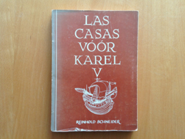 Las Casas voor Karel V - R. Schneider