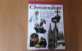 De wereld van het geloof. Christendom - H.M. Martell