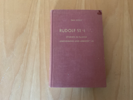 Rudolf Steiner. Studien zu seinem Lebensgang und Lebenswerk - L.E. Bock