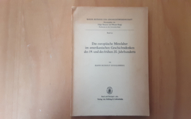 Das europäische Mittelalter im amerikanischen Geschichtsdenken des 19. und des  frühen 20. Jahrhunderts - H.R. Guggisberg