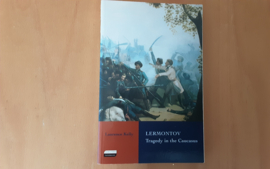 Lermontov. Tragedy in the Caucasus - L. Kelly