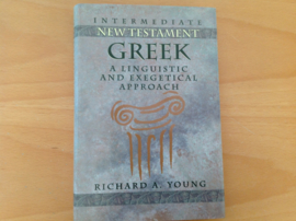 Intermediate New Testament Greek - R.A. Young