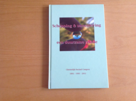 Schepping & samenleving: een duurzame relatie - J.-W. van den Braak / W. Eijkelboom / H. Groen