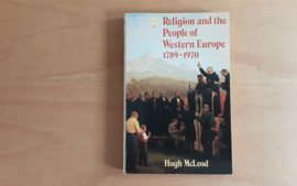 Religion and the People of Western Europe 1789-1970 - H. McLeod