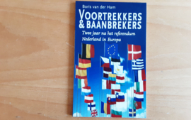 Voortrekkers en Baanbrekers - B. van der Ham