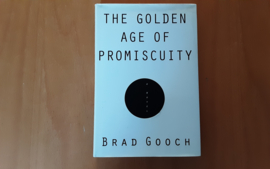 The Golden Age of Promiscuity - B. Gooch