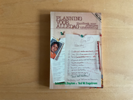 Planning voor alledag - E.R. Dayton / T.W. Engstrom