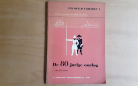 De 80-jarige oorlog - A.W. IJzerman