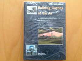 Building castles of the air - M. Dierikx / B. Bouwens