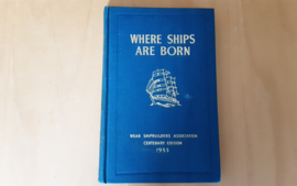 Where ships are born - J.W. Smith / T.S. Holden