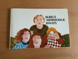 Bijbels werkboekje 1974/1975 - Jac.J. Sinnema / C.M. de Vries
