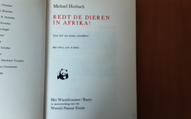 Redt de dieren in Afrika! - M. Horbach