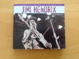The complete guide to the music of Jimi Hendrix - J. Robertson