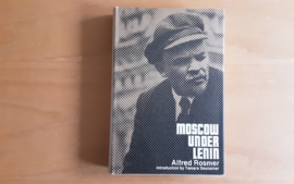 Moscow under Lenin - A. Rosmer