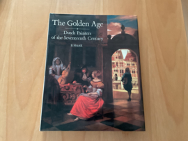 The Golden Age. Dutch painters of the seventeenth century - B. Haak