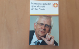 Protestantse geluiden bij het afscheid van Bas Plaisier - J. van Dijk