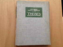 Thebes. The glory of the great past - J. Capart / M. Werbrouck