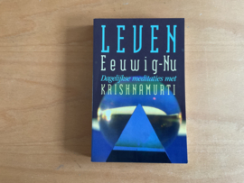 Leven. Eeuwig-Nu - J. Krishnamurti