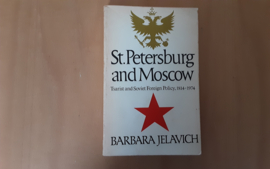St. Petersburg and Moscow - B. Jelavich