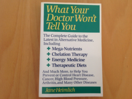 What your doctor won't tell you - J. Heimlich