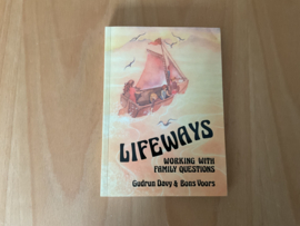 Lifeways. Working with family questions - G. Davy / B. Voors