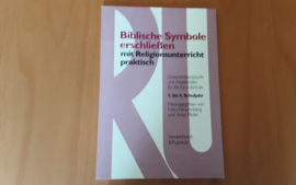 Biblische Symbole erschiessen mit Religionsunterricht praktisch - H. Freudenberg / A. Pfeifer