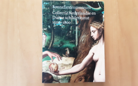Bonnefantenmuseum. Collectie Nederlandse en Duitse schilderkunst 1500-1800 - L. Hendrikman