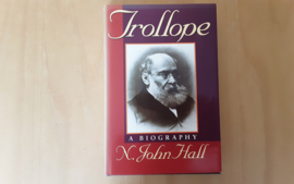 Trollope. A biography - N.J. Hall