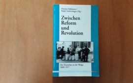 Zwischen Reform und Revolution - D. Dahlmann / R. Tuchtenhagen