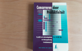 Concurreren door produktiviteit - B.H.M. Bos