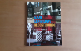 Naar een nieuwe kloosterorde - C. Hartman