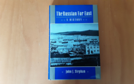The Russian Far East. A history - J.J. Stephan