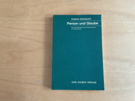 Person und Glaube - R. Roessler
